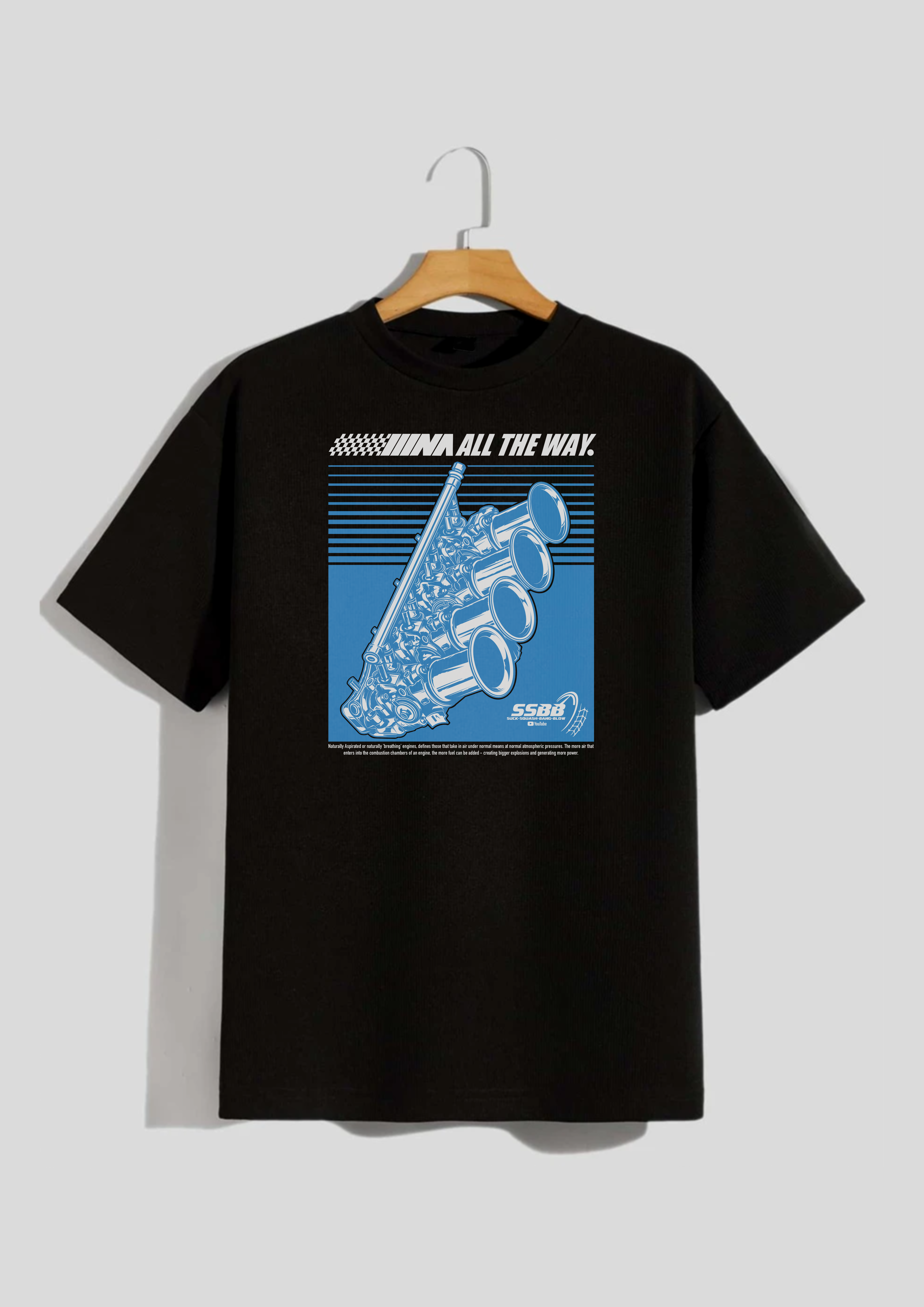 All The Way - Graphic T- Shirt